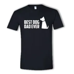 Best Dog Dad Ever T-Shirt